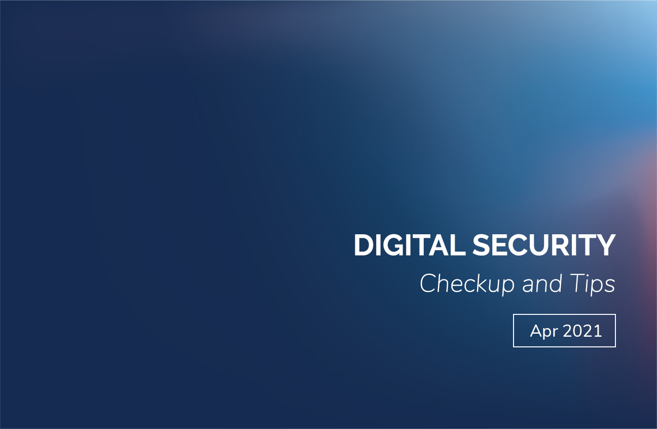 2021 Digital Security, Digital Security, Free Digital Estate, Free Digital Estate Planning, Digital Estate Planning, Digital Death, End-of-Life Services, Your Legacy, Legacy Planning, Estate Planning, Financial Planning